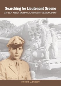 Cover to Searching for Lieutenant Greene - The 351st Fighter Squadron and Operation 